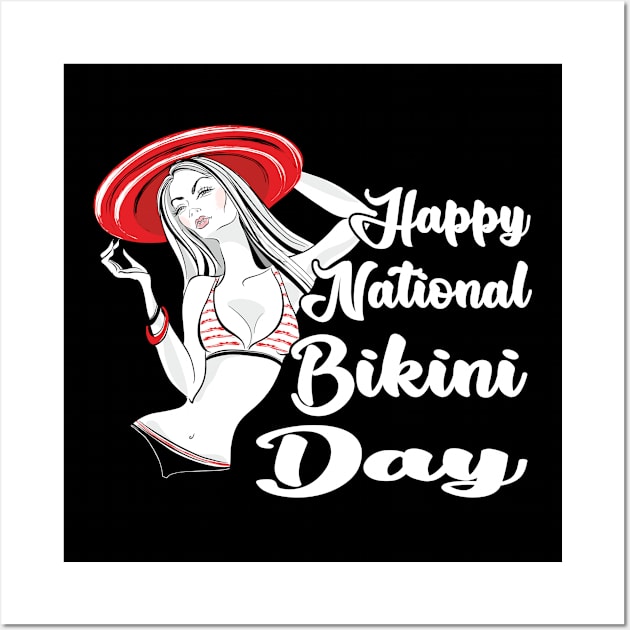 Happy National Bikini Day Wall Art by Artistry Vibes